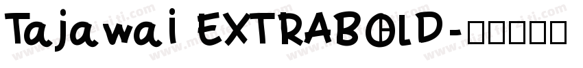 TajawaI EXTRABOLD字体转换